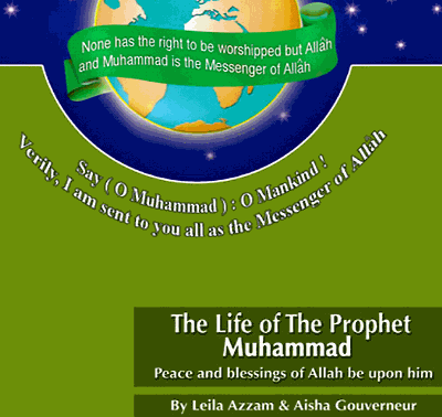 The Life of the Prophet Muhammad